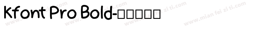 Kfont Pro Bold字体转换